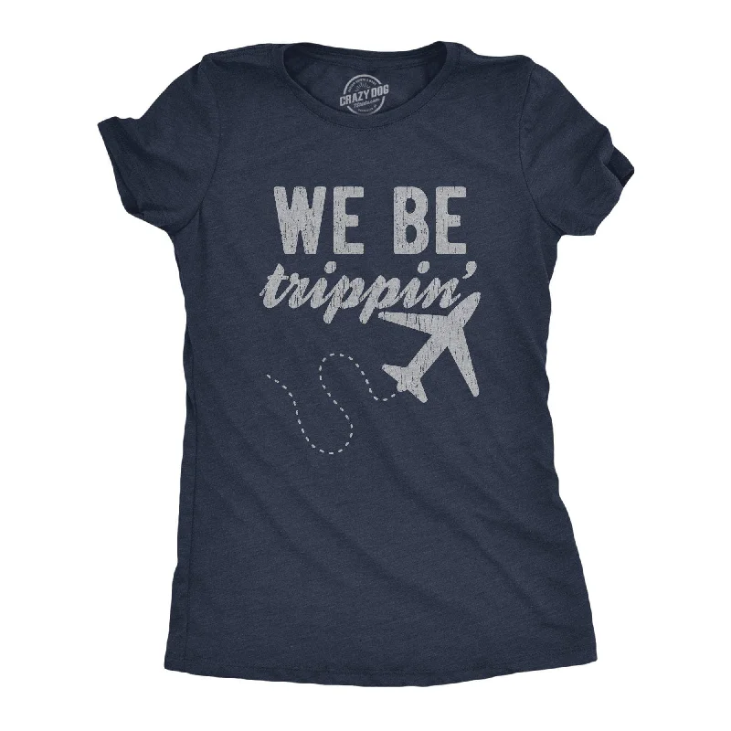 V - Neck Women T Shirt to Enhance the NecklineWe Be Trippin' Women's T Shirt