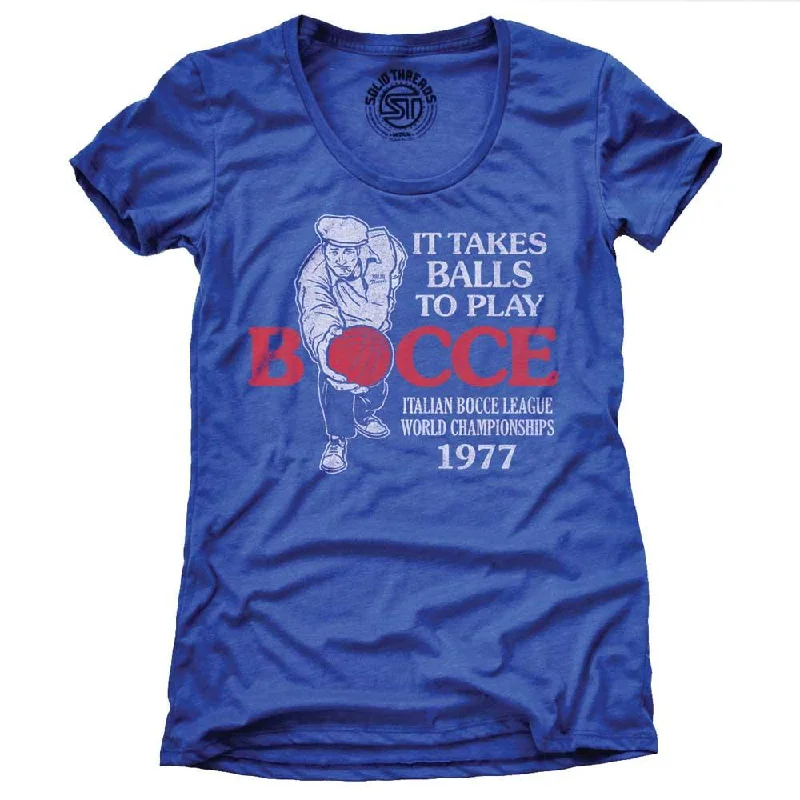 Tie - Dye Women T Shirt with a Bohemian VibeWomen's It Takes Balls To Play Bocce T-shirt