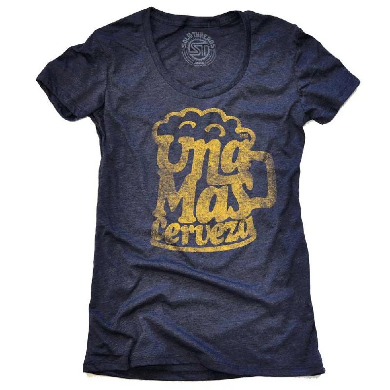 Moisture - Wicking Women T Shirt for Active LifestylesWomen's Una Mas Cerveza T-shirt